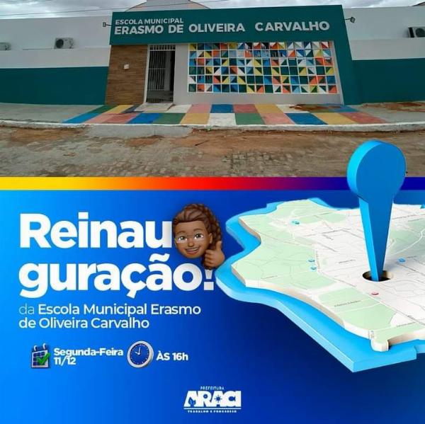 Prefeitura de Araci celebra inauguração da reforma da Escola Municipal Erasmo de Oliveira Carvalho 