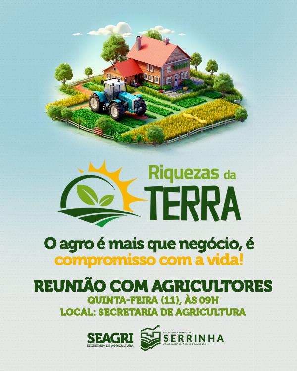Secretaria de Agricultura de Serrinha promove encontro com agricultores para tratar do Programa Riquezas da Ter