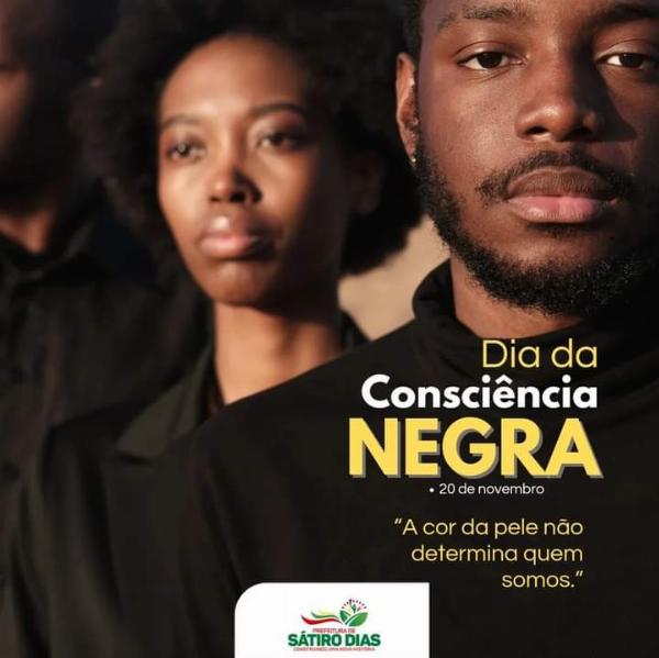 Prefeitura de Sátiro Dias celebra o Dia Nacional da Conciência Negra 