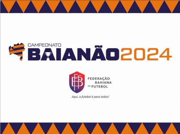 Bahia de Feira e Jacobina fazem a abertura do Campeonato Baiano de Futebol 2024