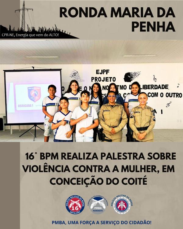 *16° BPM realiza palestra sobre violência contra a mulher, em Conceição do Coité*