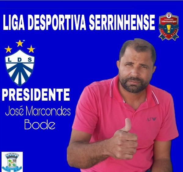 Presidente da Liga Desportiva Serrinhense confirma selecionado no Campeonato Intermunicipal Ednaldo Rodrigues G