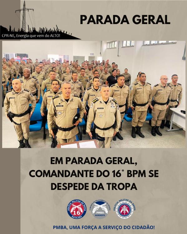 *Em Parada Geral, comandante do 16° BPM se despede da tropa*