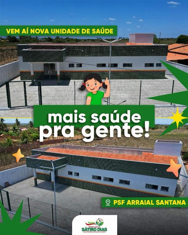 Prefeitura de Sátiro Dias prepara inauguração de PSF no povoado de Arraial Santana